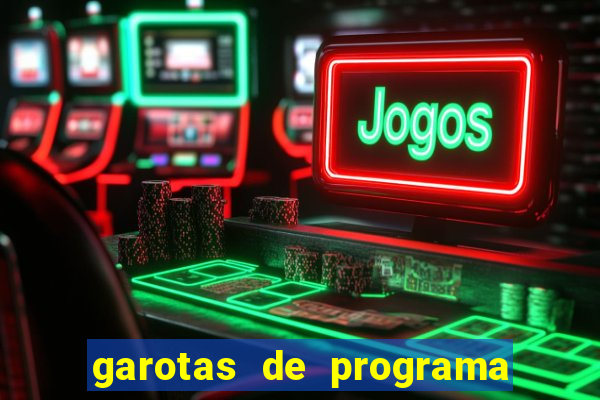 garotas de programa de porto belo